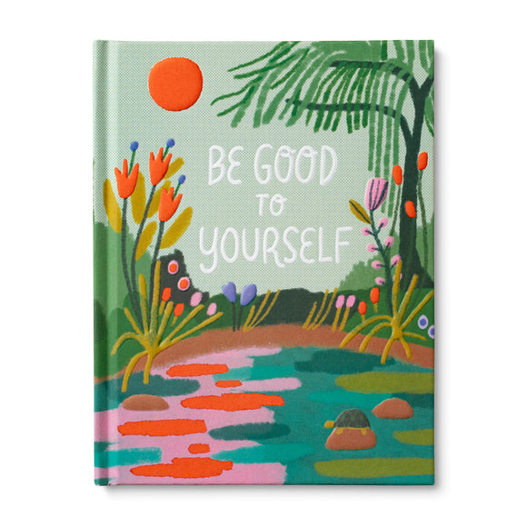 Be Good To Yourself Book