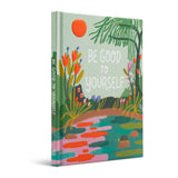 Be Good To Yourself Book